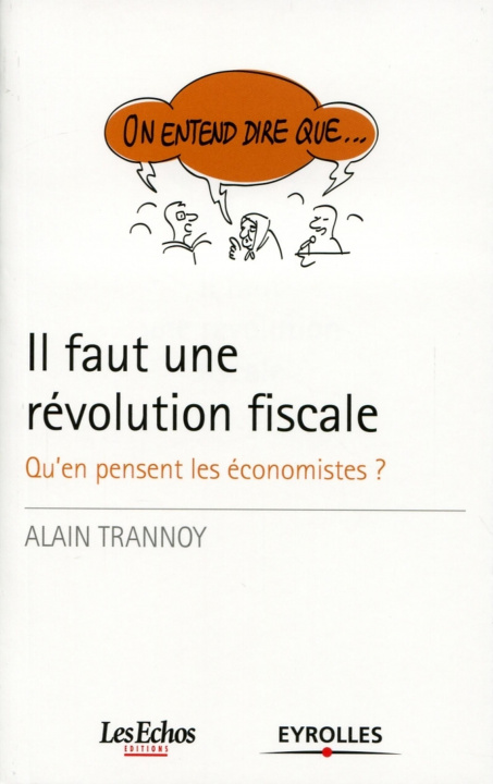 Knjiga Il faut une révolution fiscale Trannoy