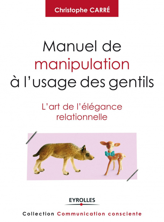 Kniha Manuel de manipulation à l'usage des gentils Carré