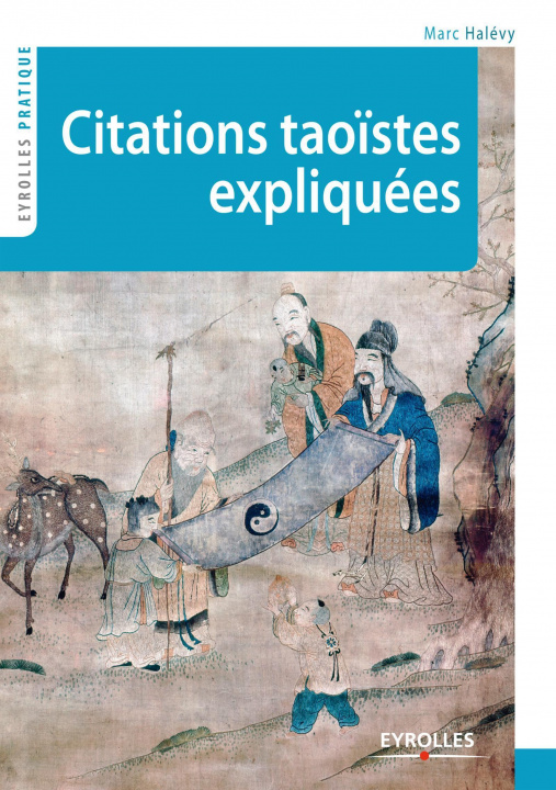 Buch Citations taoïstes expliquées Halévy