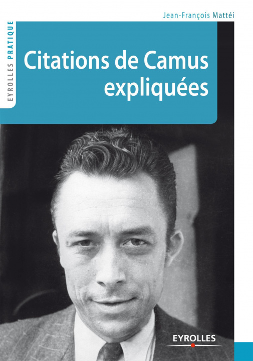 Könyv Citations de Camus expliquées Mattéi