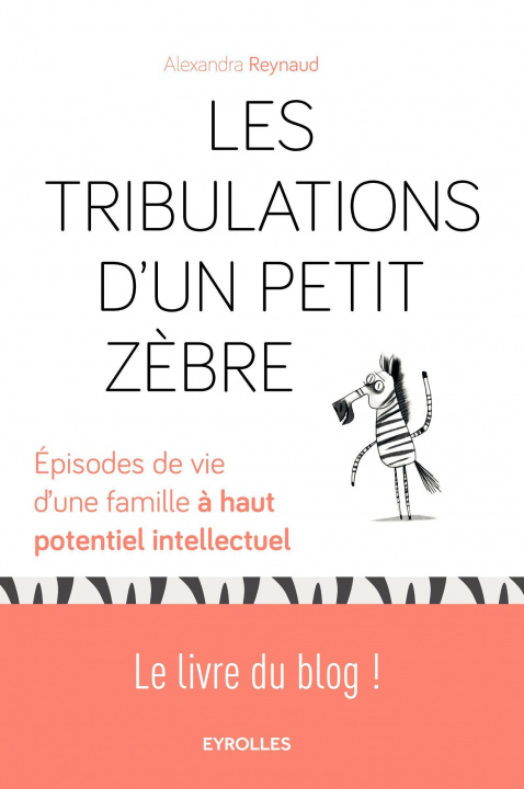 Buch Les tribulations d'un petit Zèbre Reynaud