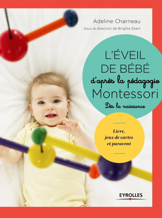 Книга L'éveil de bébé d'après la pédagogie Montessori Charneau