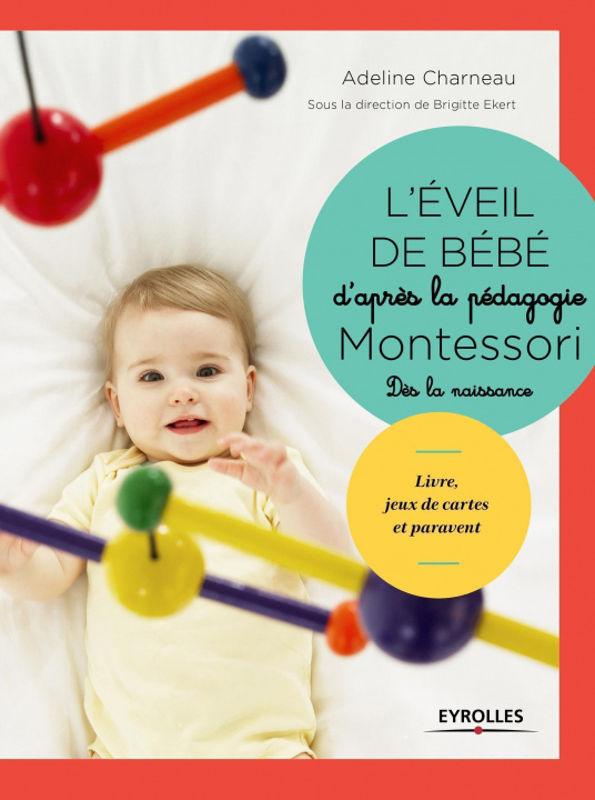 Βιβλίο L'éveil de bébé d'après la pédagogie Montessori Charneau