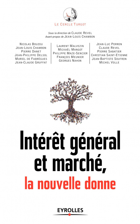 Knjiga INTERET GENERAL ET MARCHE  LA NOUVELLE DONNE CERCLE TURGOT/CHAMBON/REVEL
