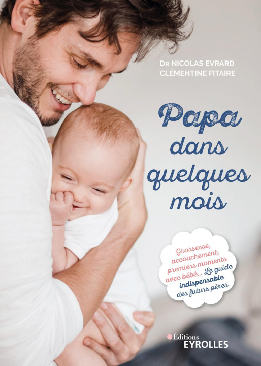 Knjiga Papa dans quelques mois Fitaire