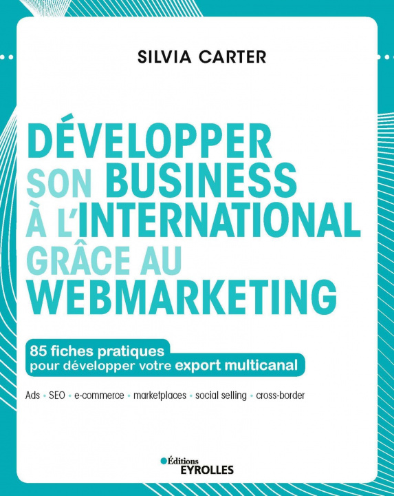 Kniha Développer son business à l'international grâce au webmarketing Carter