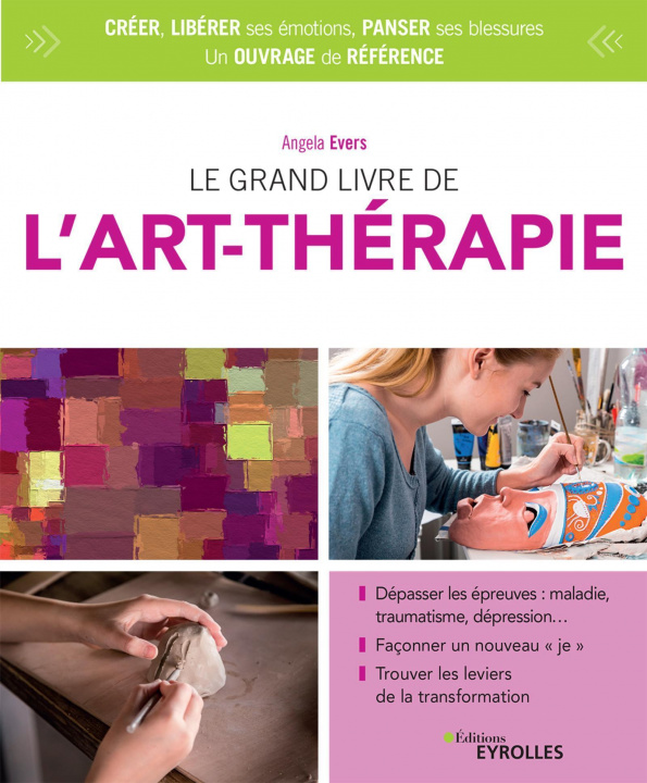 Knjiga Le grand livre de l'art-thérapie Evers
