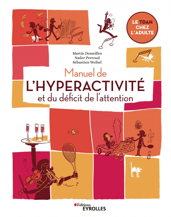 Kniha Manuel de l'hyperactivité et du déficit de l'attention Weibel
