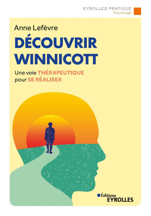 Knjiga Découvrir Winnicott Lefèvre