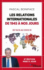 Книга Les relations internationales de 1945 à nos jours Boniface