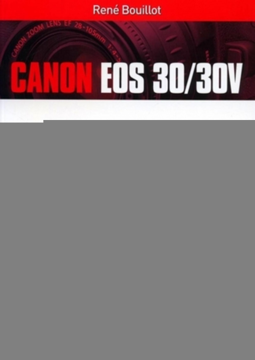 Kniha Canon EOS 30/30V Bouillot