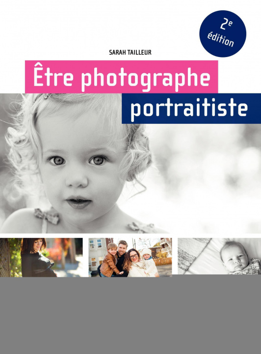 Knjiga Être photographe portraitiste Tailleur