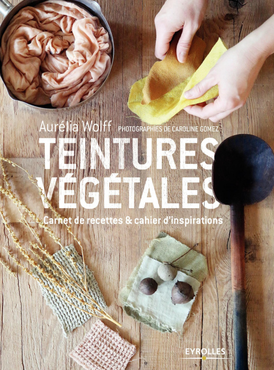 Boek Teinture végétale Wolff
