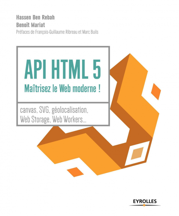 Carte API HTML 5 : maîtrisez le Web moderne ! Ben Rebah