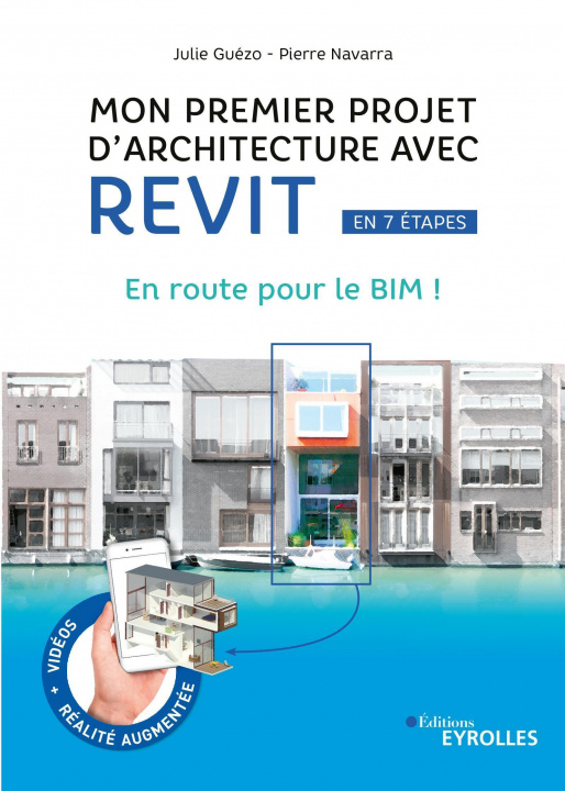Книга Mon premier projet d'architecture avec Revit, en 7 étapes Guézo