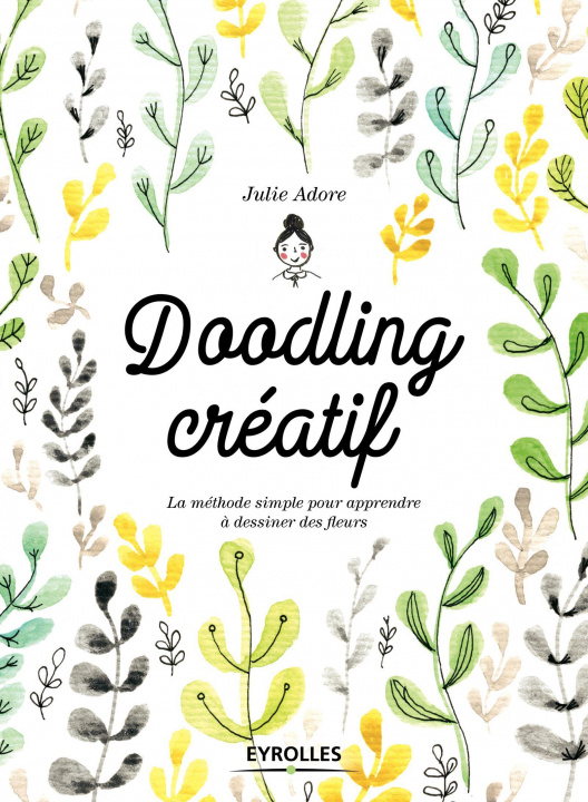 Knjiga DOODLING CREATIF JULIE ADORE