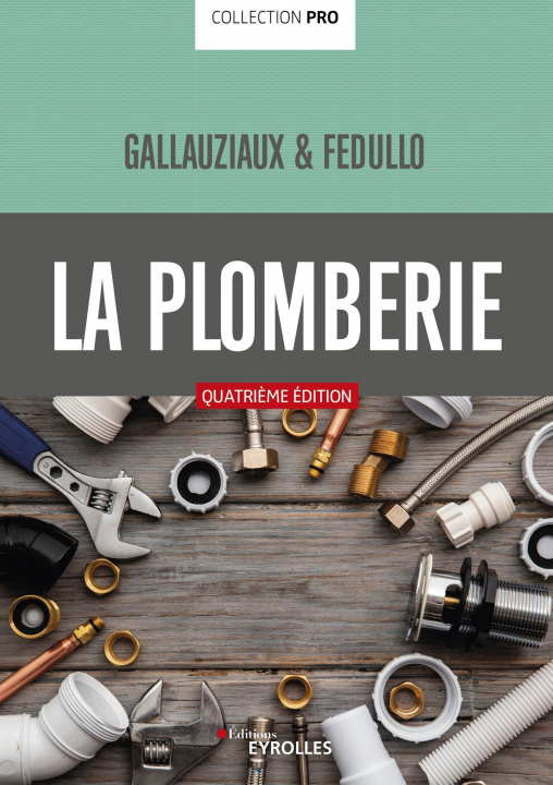 Kniha La plomberie pro Gallauziaux