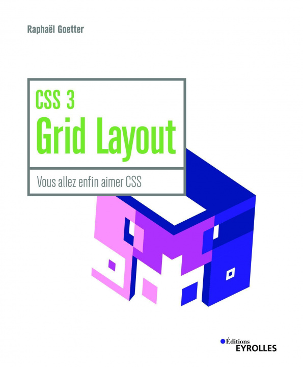 Книга CSS 3 Grid Layout Goetter