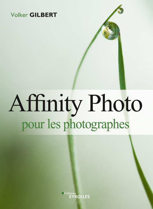 Книга Affinity Photo pour les photographes Gilbert