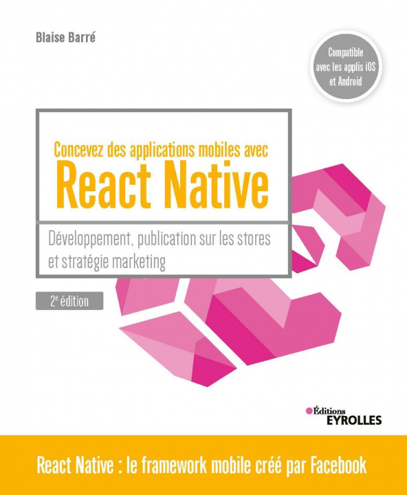 Книга Concevez des applications mobiles avec React Native Barré