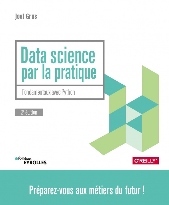 Kniha Data Science par la pratique Grus
