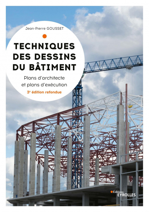 Kniha Techniques des dessins du bâtiment Gousset