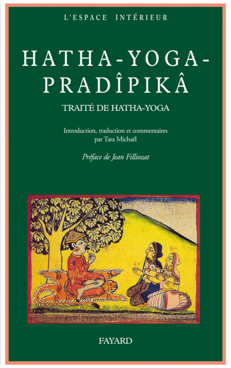 Carte Hatha-Yoga-Pradîpikã Svatmarama Yogi