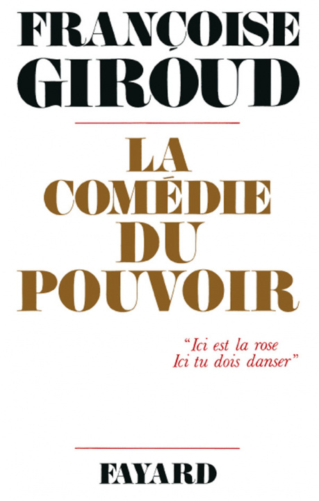 Kniha La Comédie du pouvoir Françoise Giroud