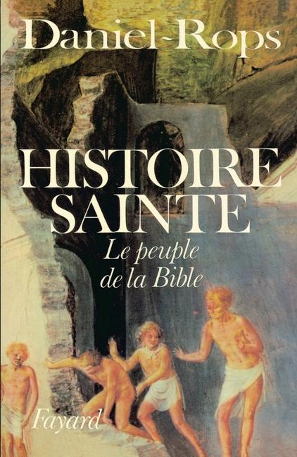 Buch Histoire sainte Henri Daniel-Rops