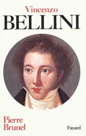 Book Vincenzo Bellini Pierre Brunel