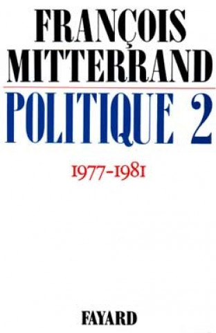 Kniha Politique 2 François Mitterrand