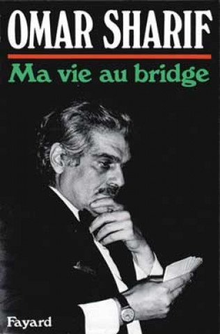Kniha Ma vie au bridge Omar Sharif