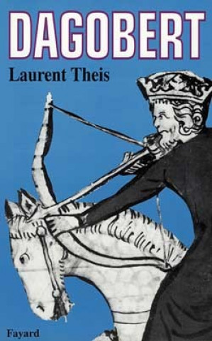 Buch Dagobert Laurent Theis