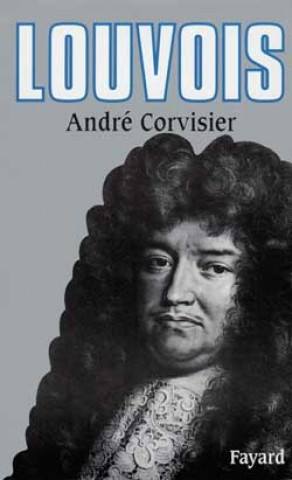 Knjiga Louvois André Corvisier