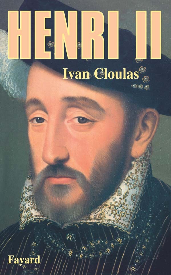 Kniha Henri II Ivan Cloulas