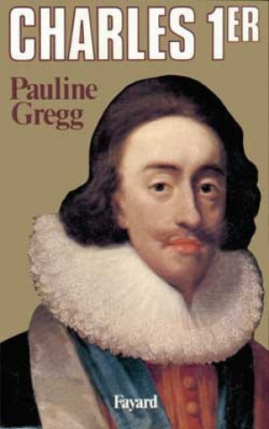 Knjiga Charles Ier Pauline Gregg
