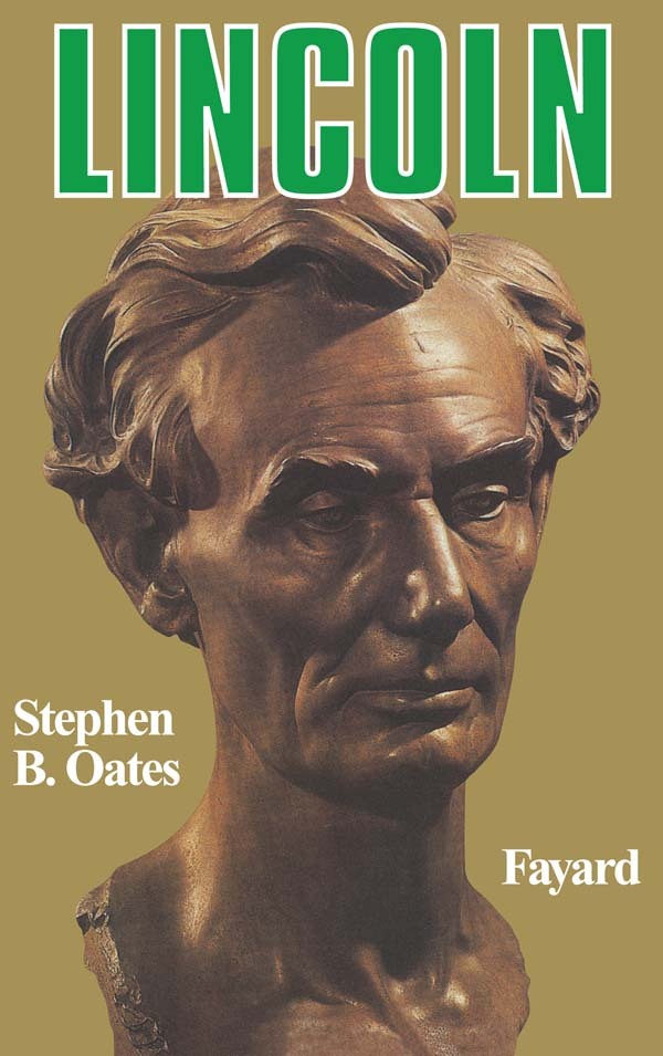 Kniha Lincoln Stephen B. Oates