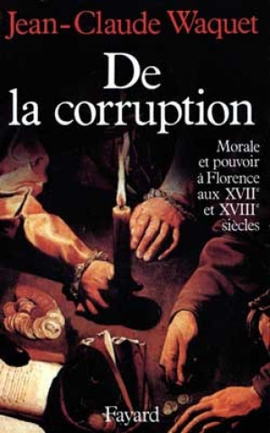 Knjiga De la corruption Jean-Claude Wacquet