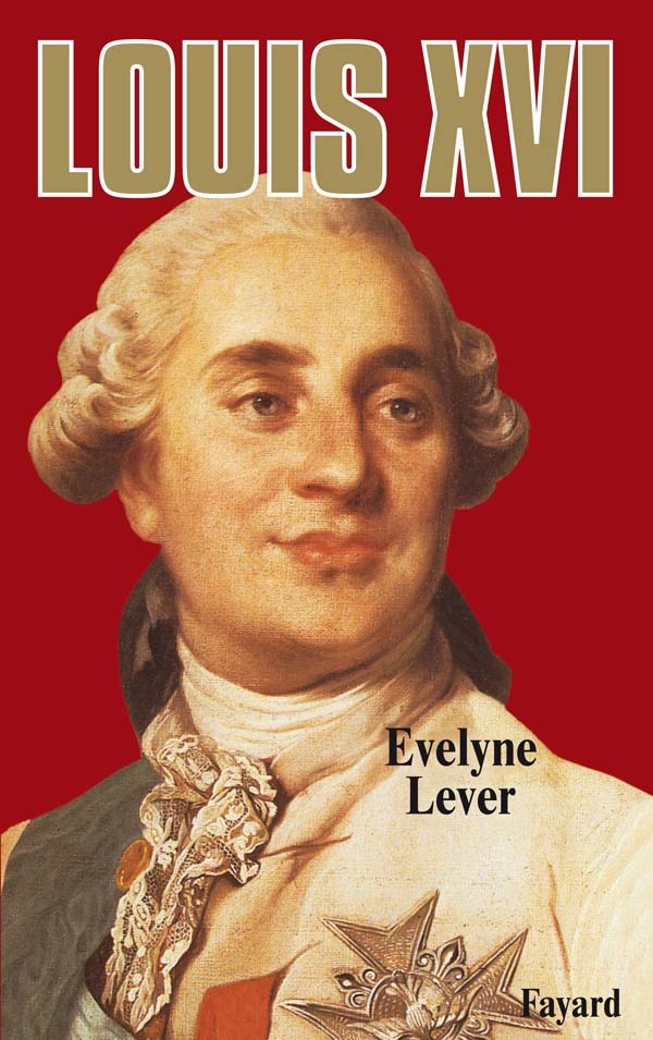 Buch Louis XVI Evelyne Lever