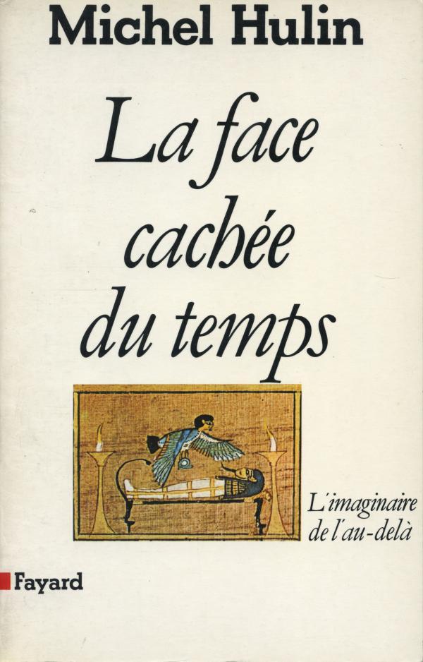 Knjiga La Face cachée du temps Michel Hulin
