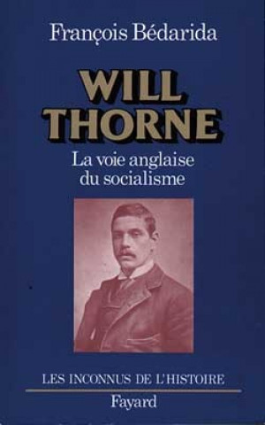 Knjiga Will Thorne François Bédarida