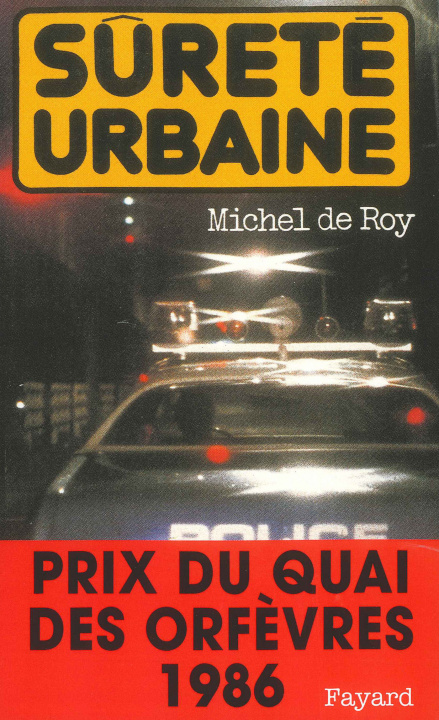 Knjiga Sûreté urbaine Michel de Roy