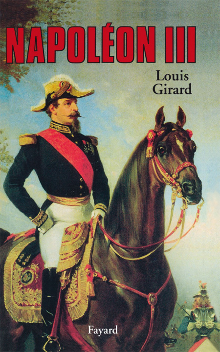 Buch Napoléon III Louis Girard