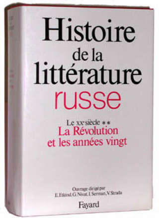 Kniha Histoire de la littérature russe : Le XXe siècle Efim Etkind