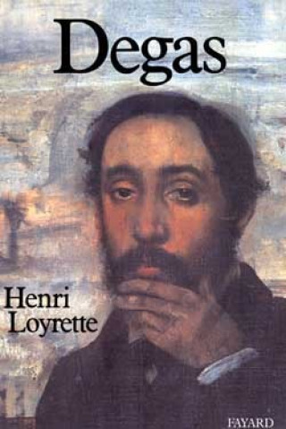 Book Degas Henri Loyrette