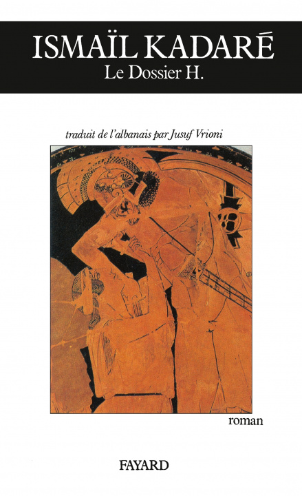 Kniha Le Dossier H. Ismail Kadaré