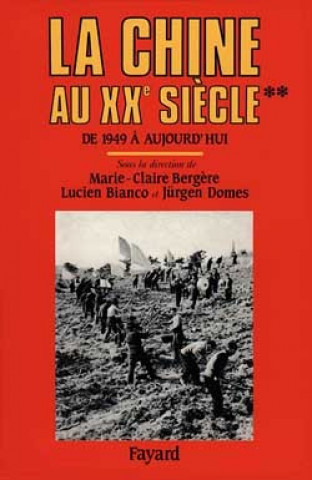 Libro La Chine au XXe siècle Marie-Claire Bergère
