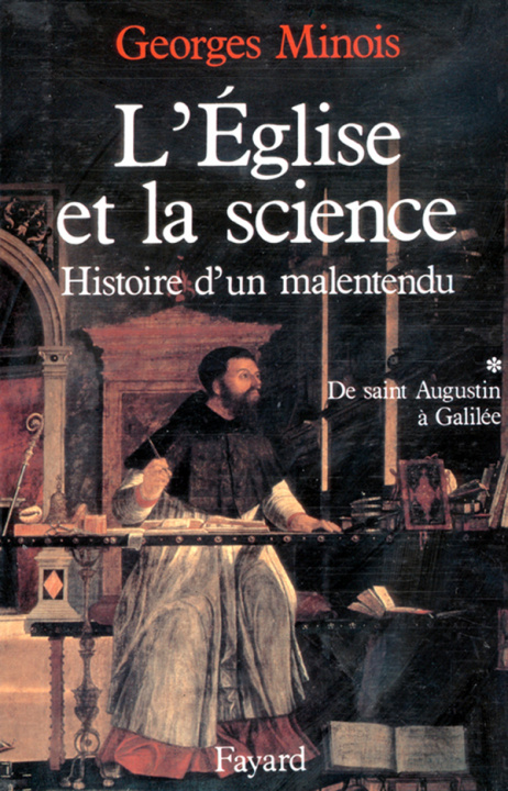 Könyv L'Eglise et la science Georges Minois