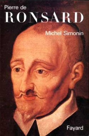 Kniha Pierre de Ronsard Michel Simonin