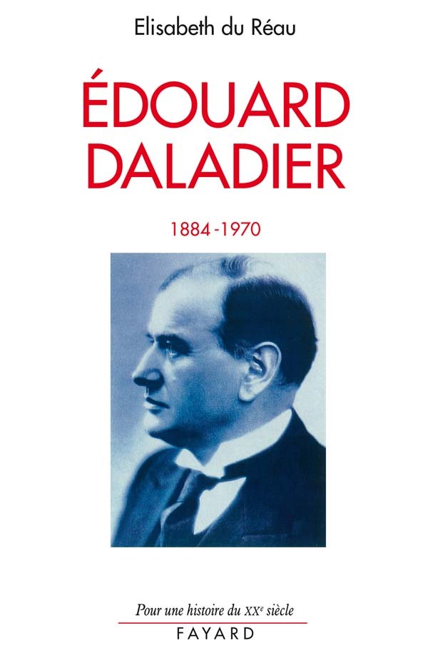 Knjiga Edouard Daladier Elisabeth Du Réau